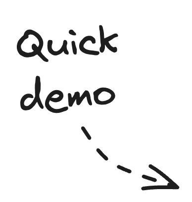 quick demo